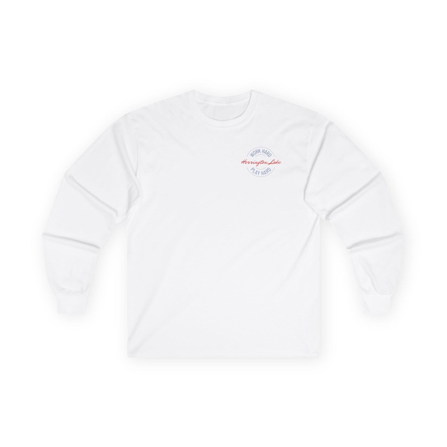"Work Hard. Play Hard." Herringotn Lake Double-Sided Ultra Cotton Long Sleeve Tee