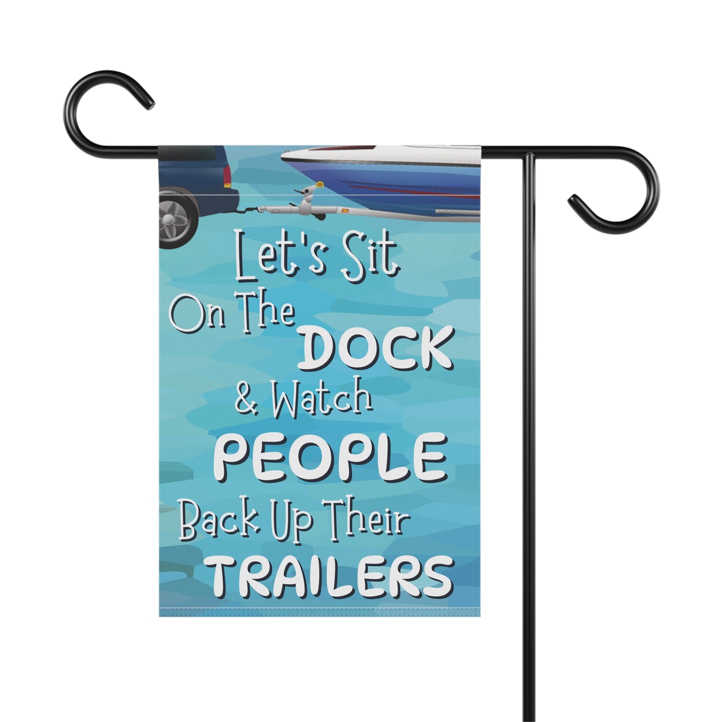 "Let's Sit on the Dock" Garden Flag