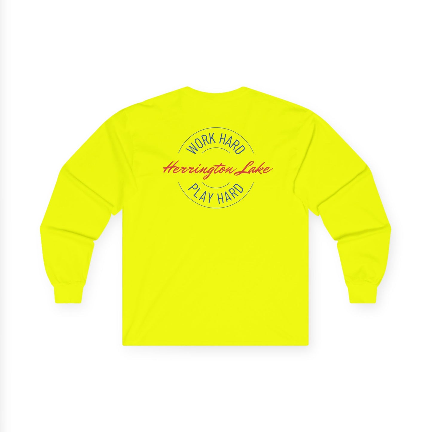 "Work Hard. Play Hard." Herrington Lake Double-Sided Ultra Cotton Long Sleeve Tee