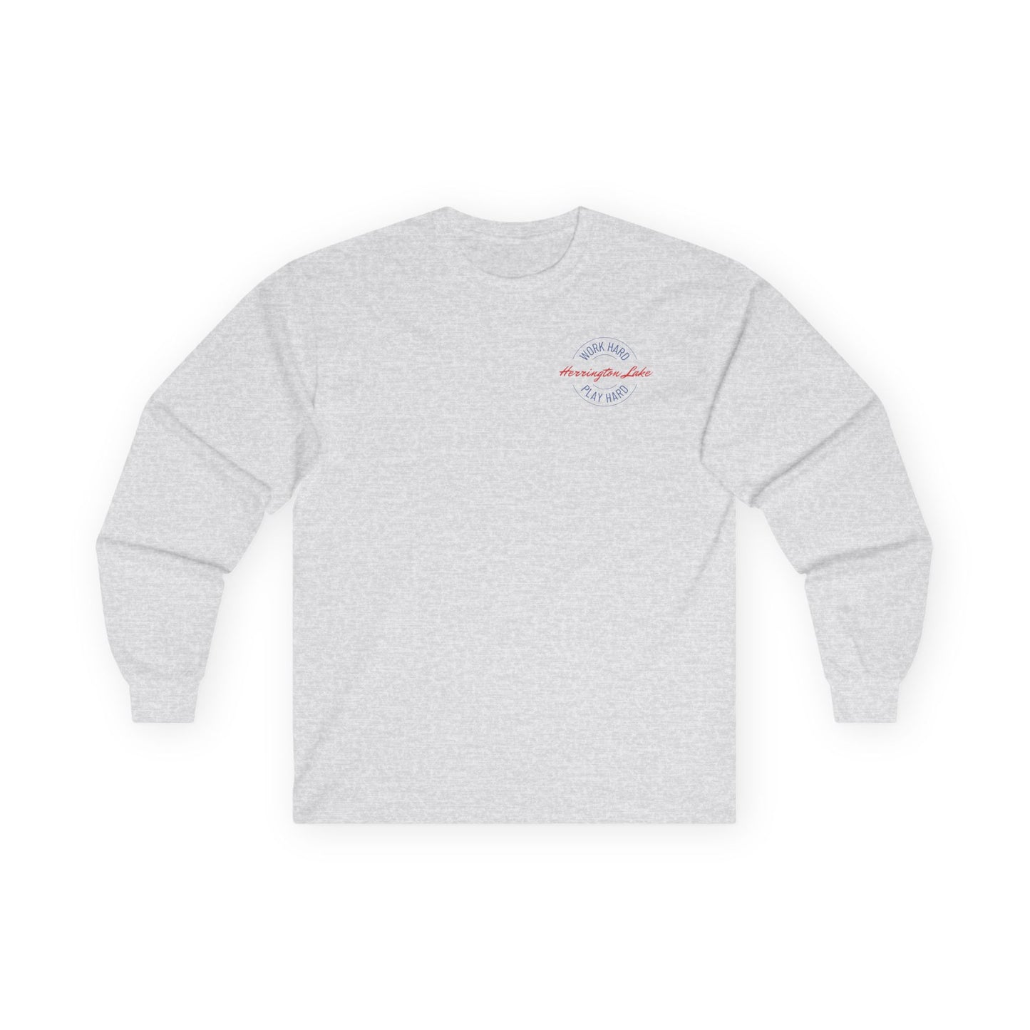 "Work Hard. Play Hard." Herringotn Lake Double-Sided Ultra Cotton Long Sleeve Tee