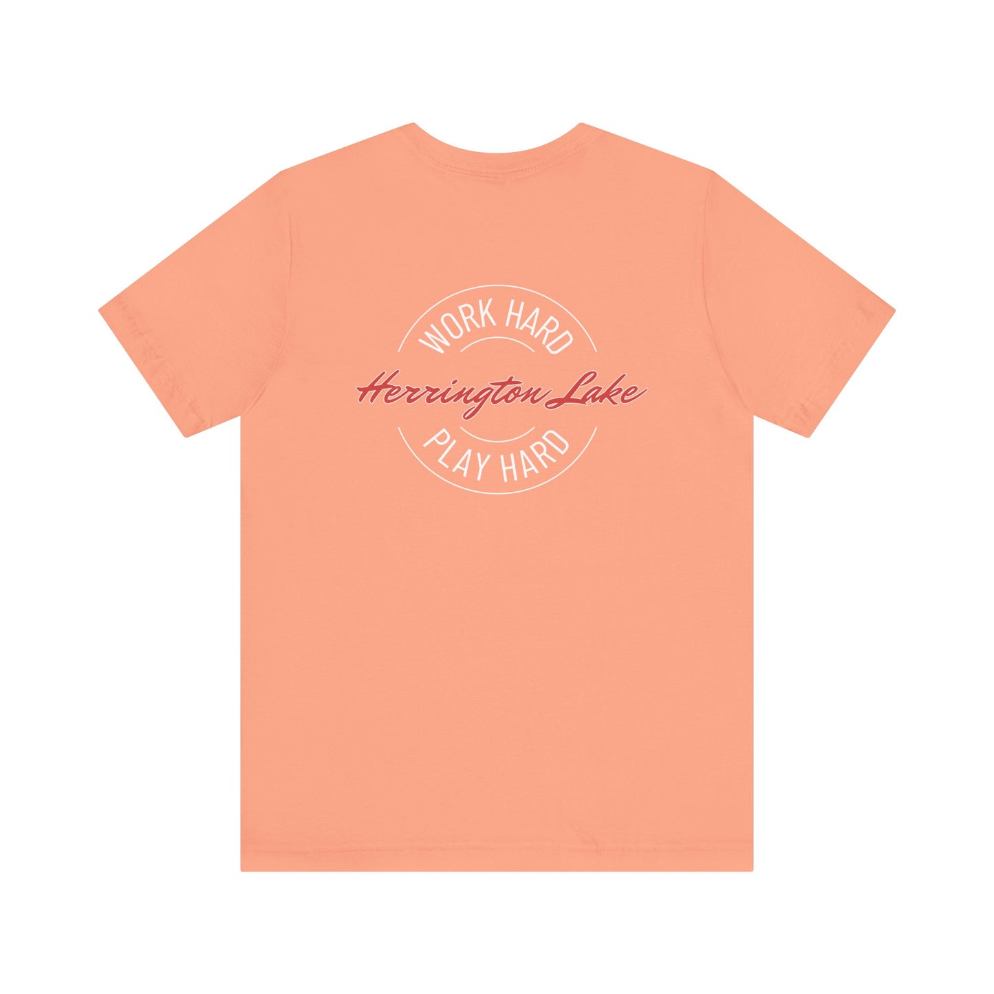 "Work Hard. Play Hard." Herrington Lake Double-Sided Print Jersey Knit Cotton Short Sleeve Tee