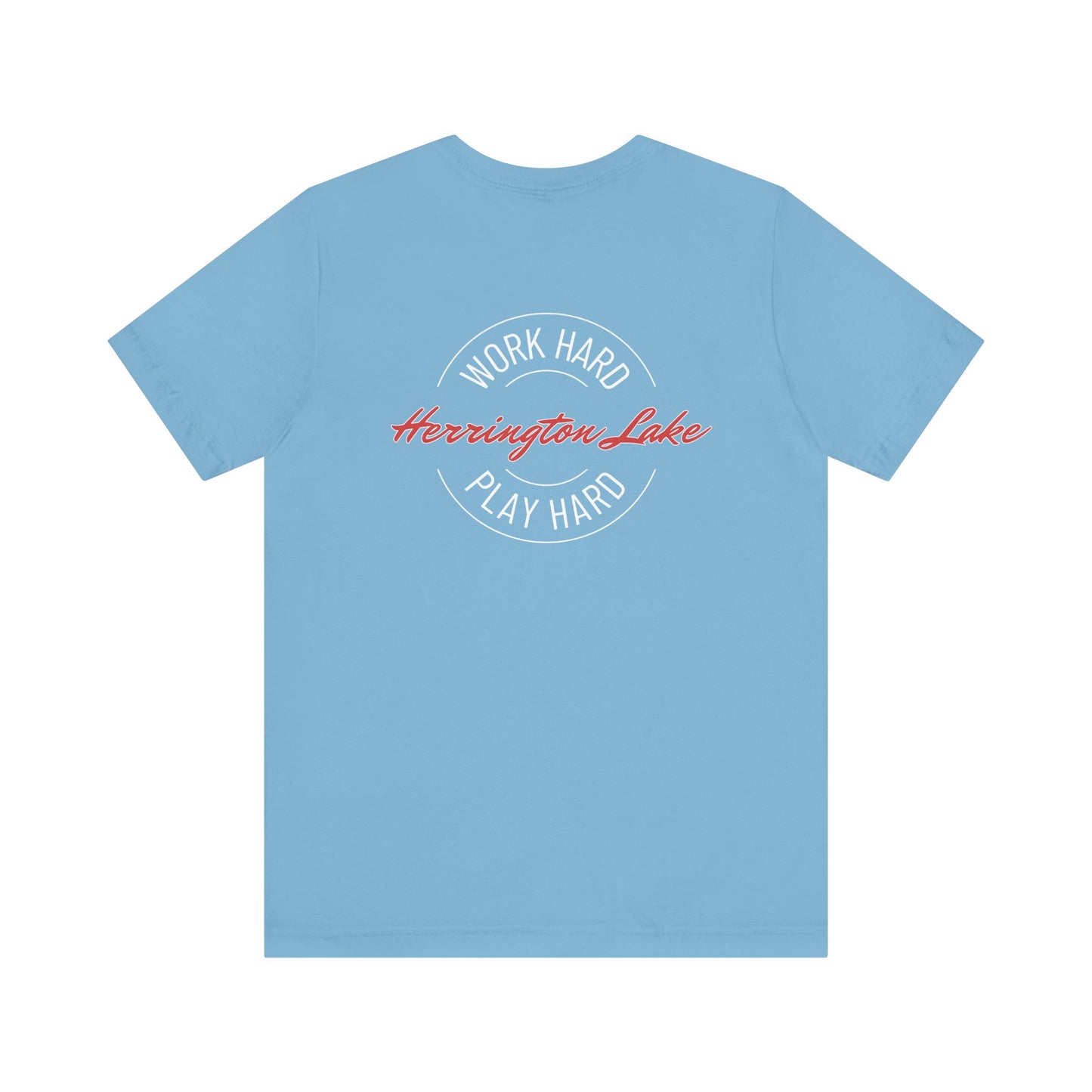 "Work Hard. Play Hard." Herrington Lake Double-Sided Print Jersey Knit Cotton Short Sleeve Tee