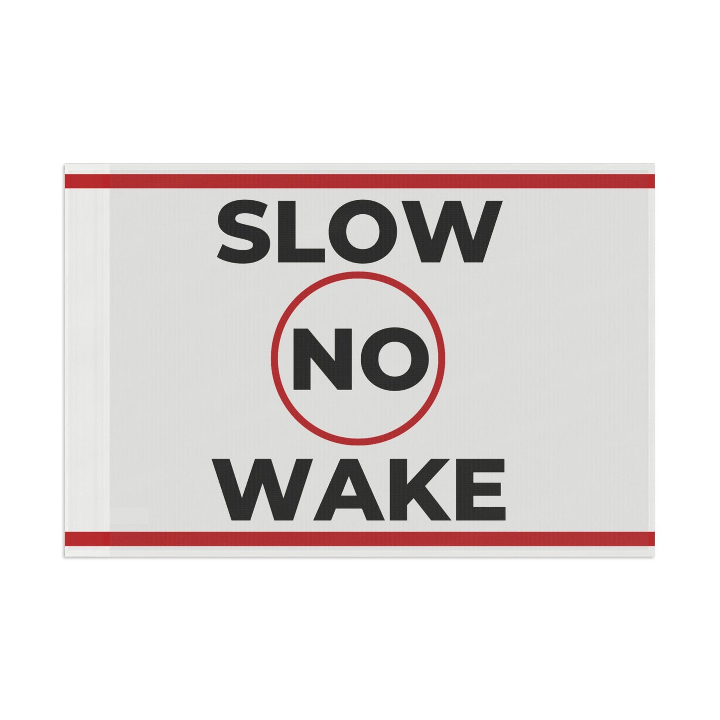 "SLOW NO WAKE" Flag - White