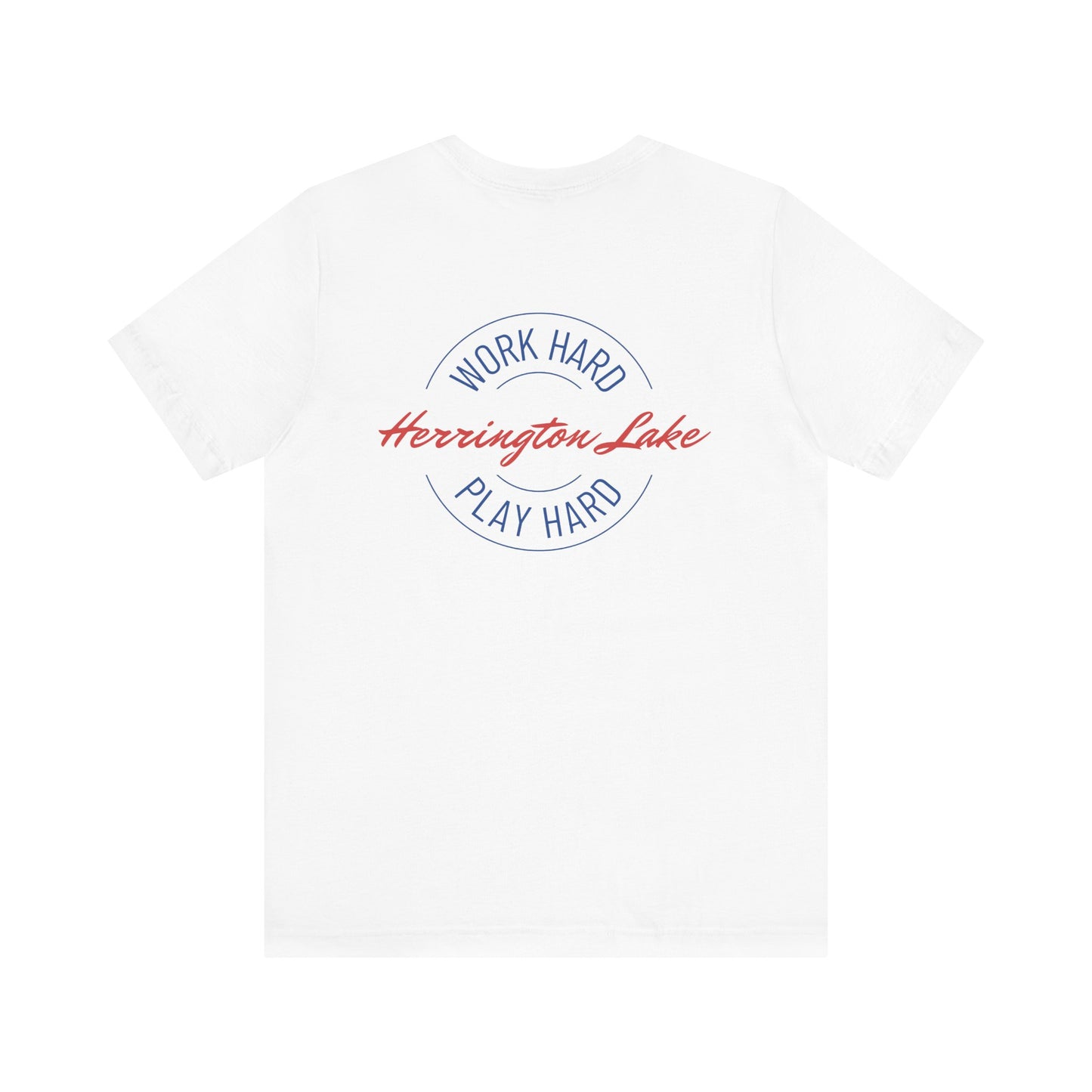 "Work Hard. Play Hard." Herrington Lake Double-Sided Print Jersey Knit Cotton Short Sleeve Tee