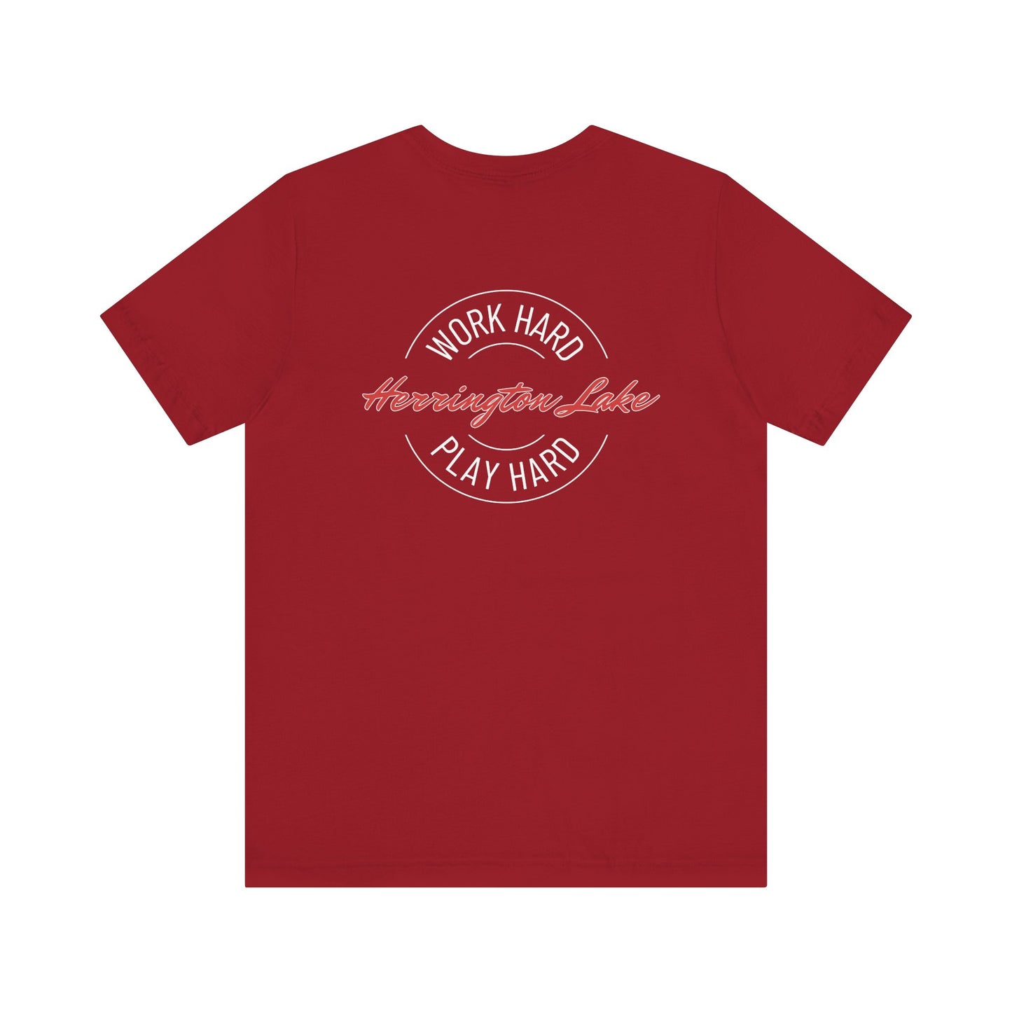 "Work Hard. Play Hard." Herrington Lake Double-Sided Print Jersey Knit Cotton Short Sleeve Tee