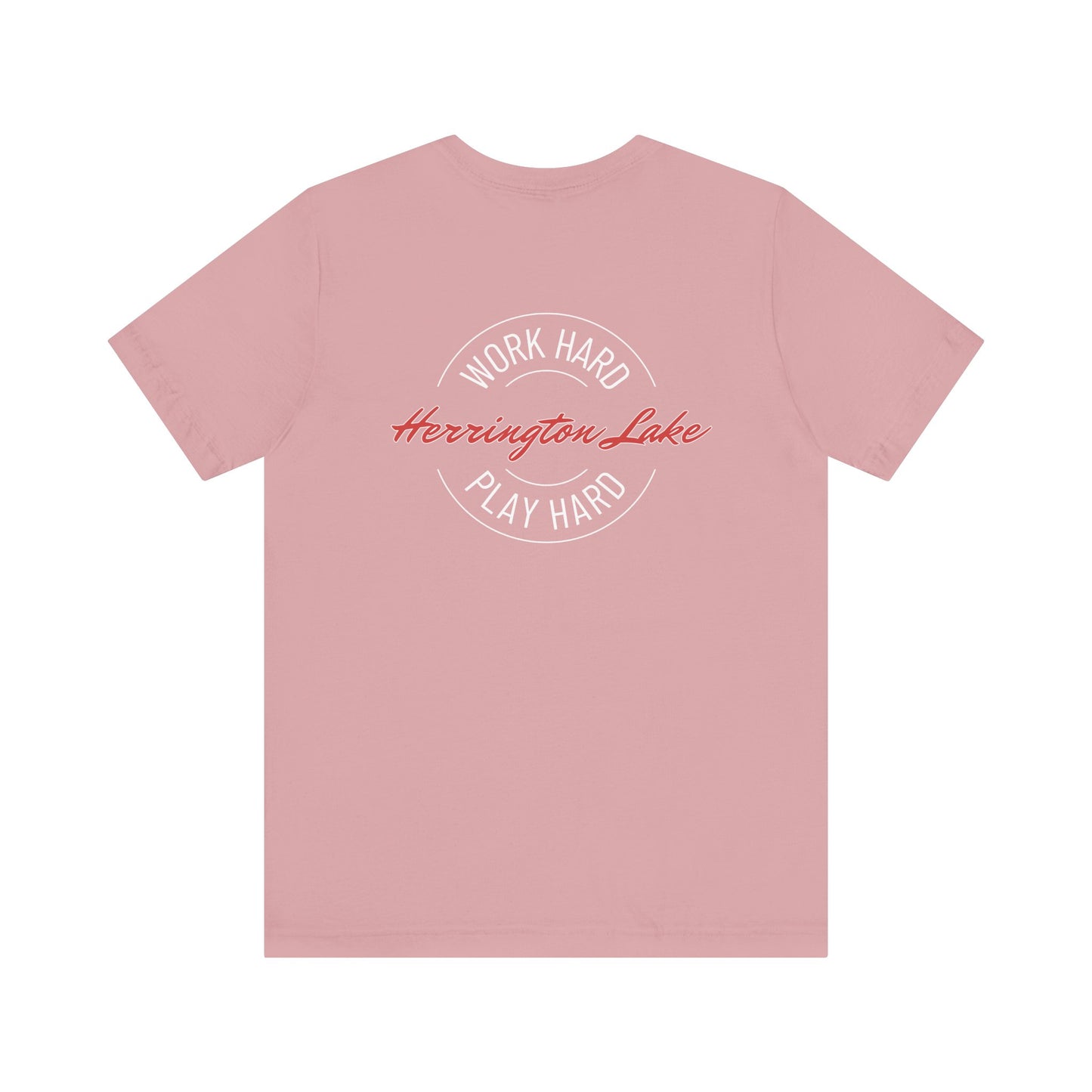 "Work Hard. Play Hard." Herrington Lake Double-Sided Print Jersey Knit Cotton Short Sleeve Tee