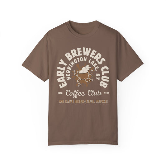 "Early Brewers Club" Coffee House Collection Premium Garment-Dyed Comfort Colors TShirt