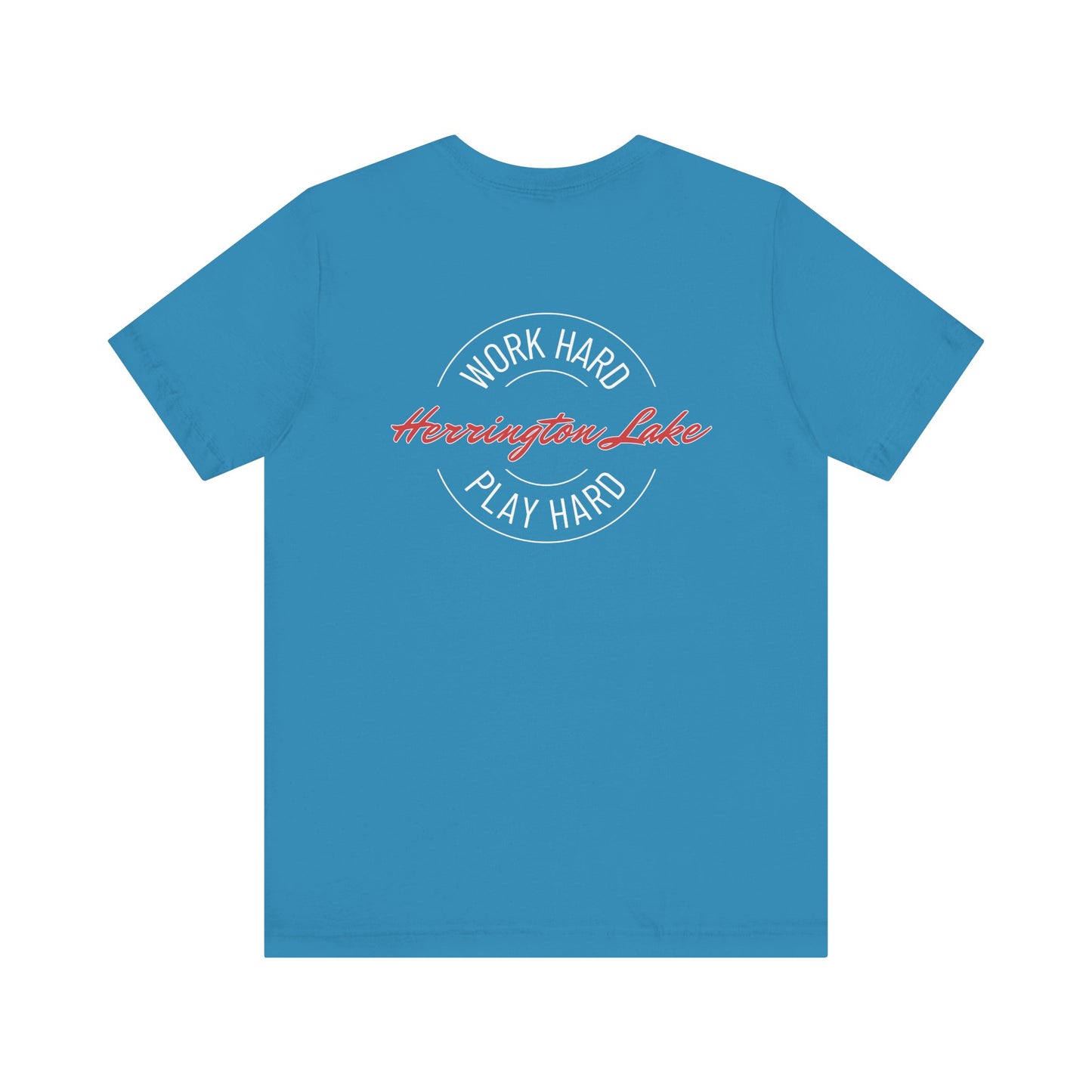 "Work Hard. Play Hard." Herrington Lake Double-Sided Print Jersey Knit Cotton Short Sleeve Tee