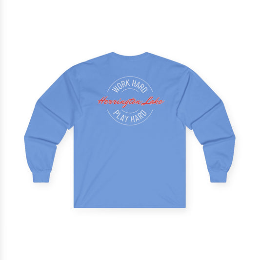 "Work Hard. Play Hard." Herringotn Lake Double-Sided Ultra Cotton Long Sleeve Tee
